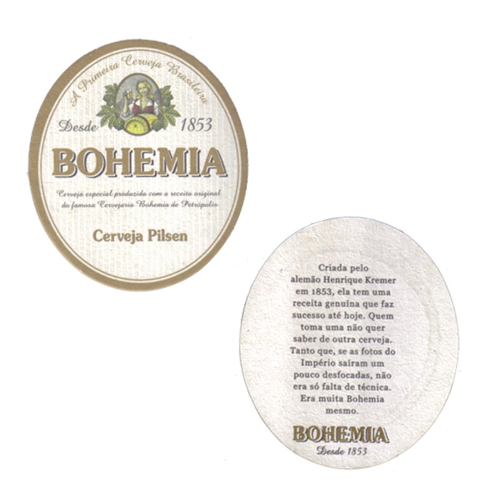 Bohemia Cerveja Pilsen (Criada pelo alemão..)