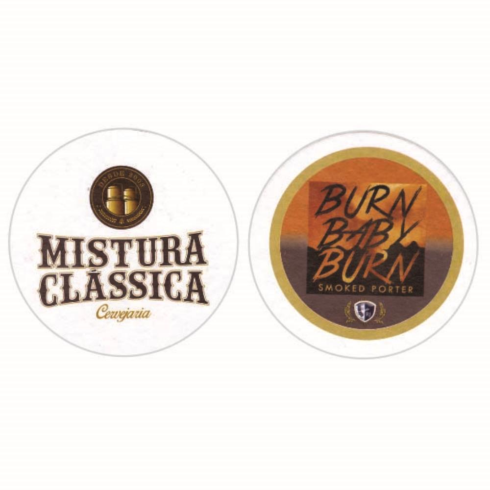 Mistura Classica - Burn Baby Burn