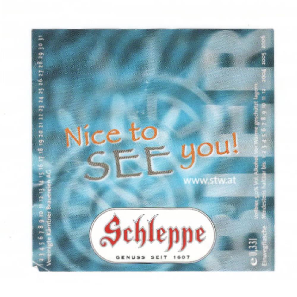Austria Schleppe Nice to See You