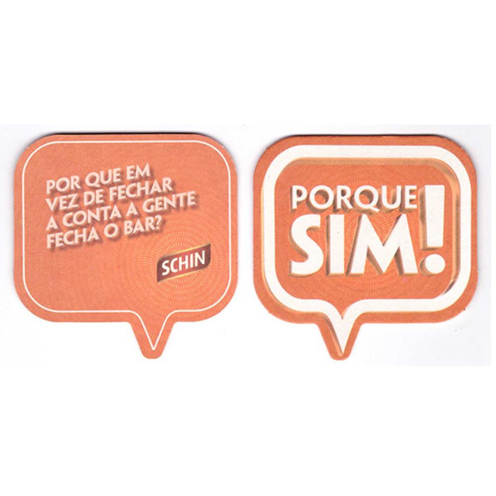 Schin - Porque SIM!