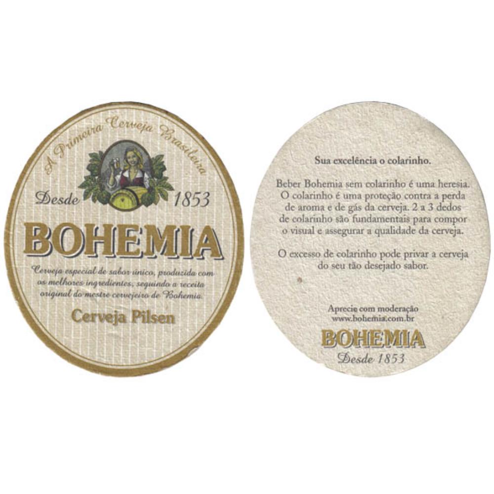 Bohemia Cerveja Pilsen (Sua excelência..)