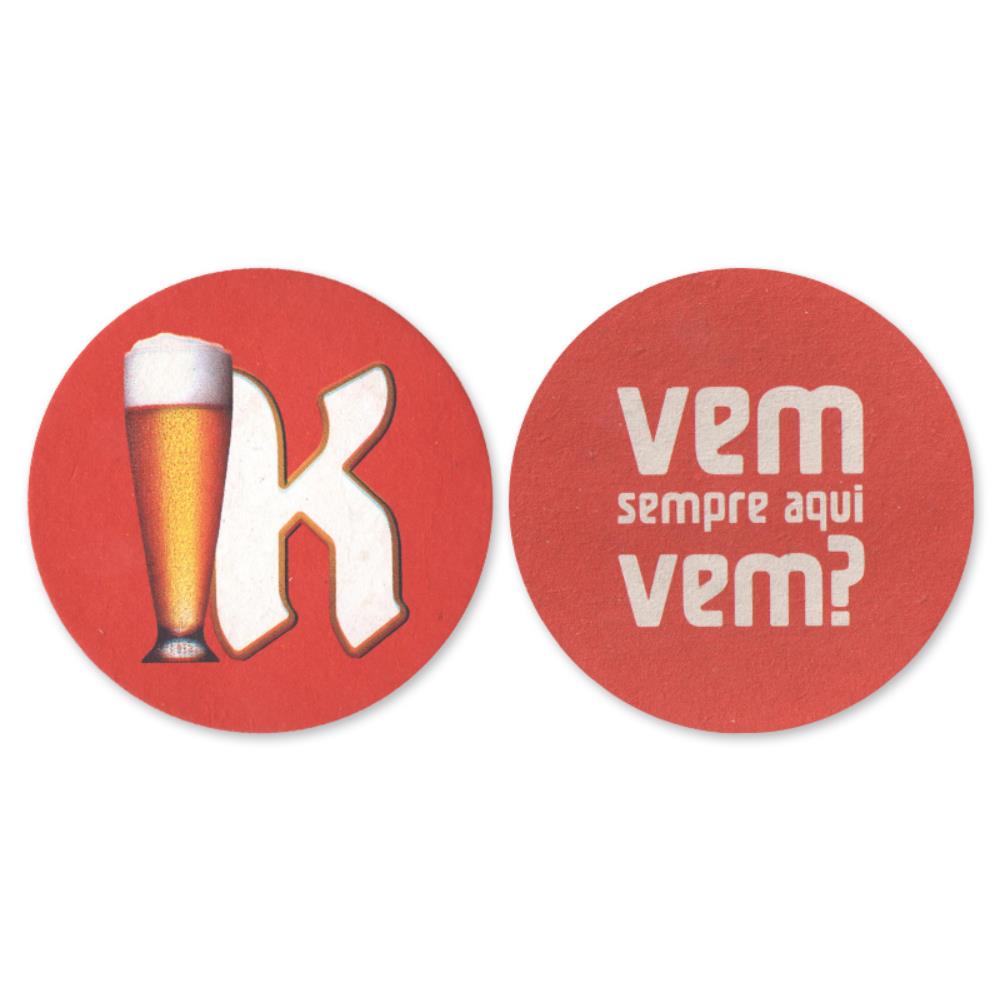 Kaiser - Vem sempre aqui vem 